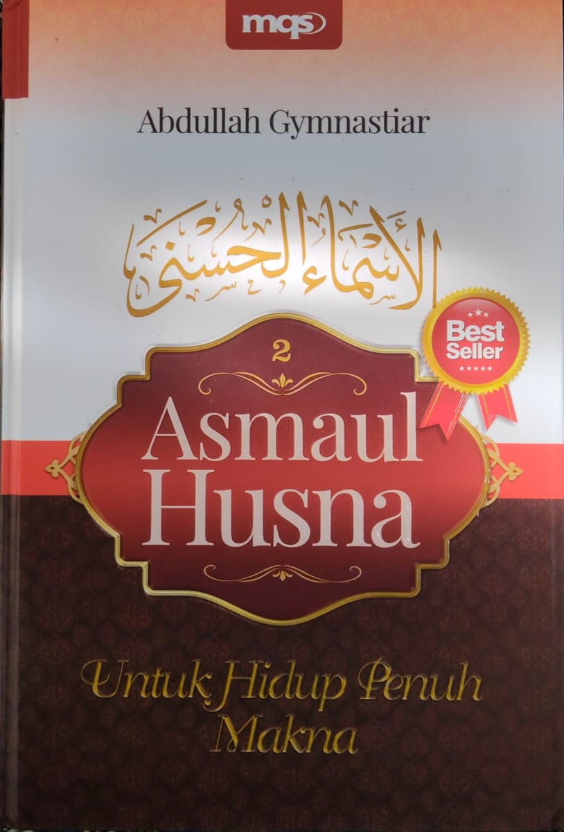 Asmaul Husna 2 untuk Hidup Penuh Makna