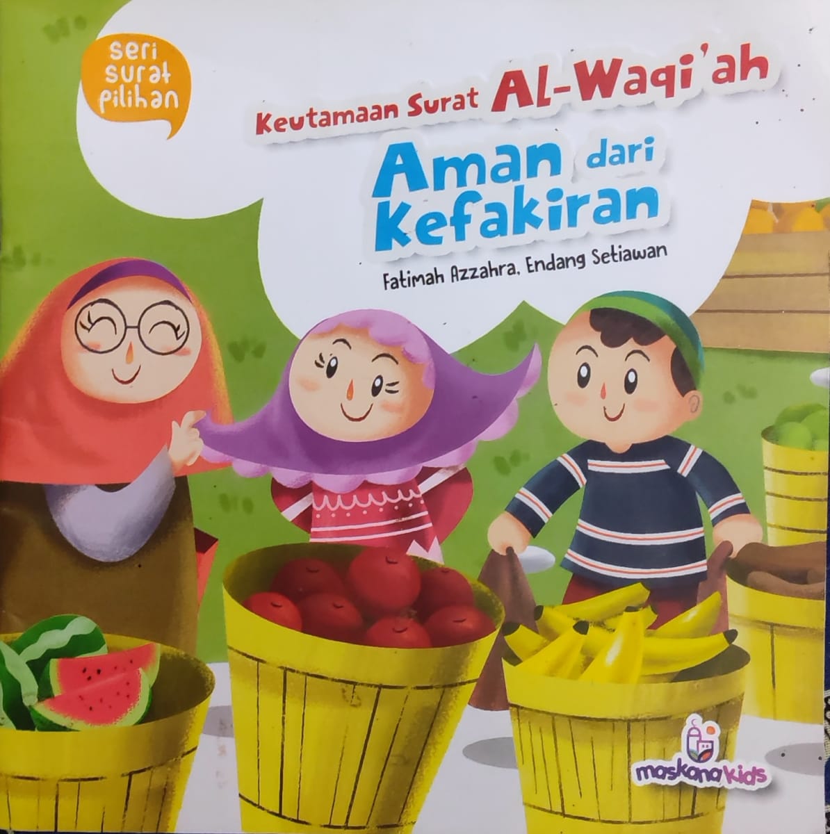 Keutamaan Surat Al-waqi'ah, Aman dari Kefakiran