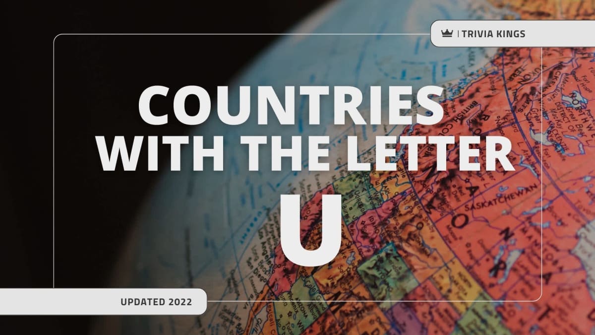 All 6 Countries That Start With U