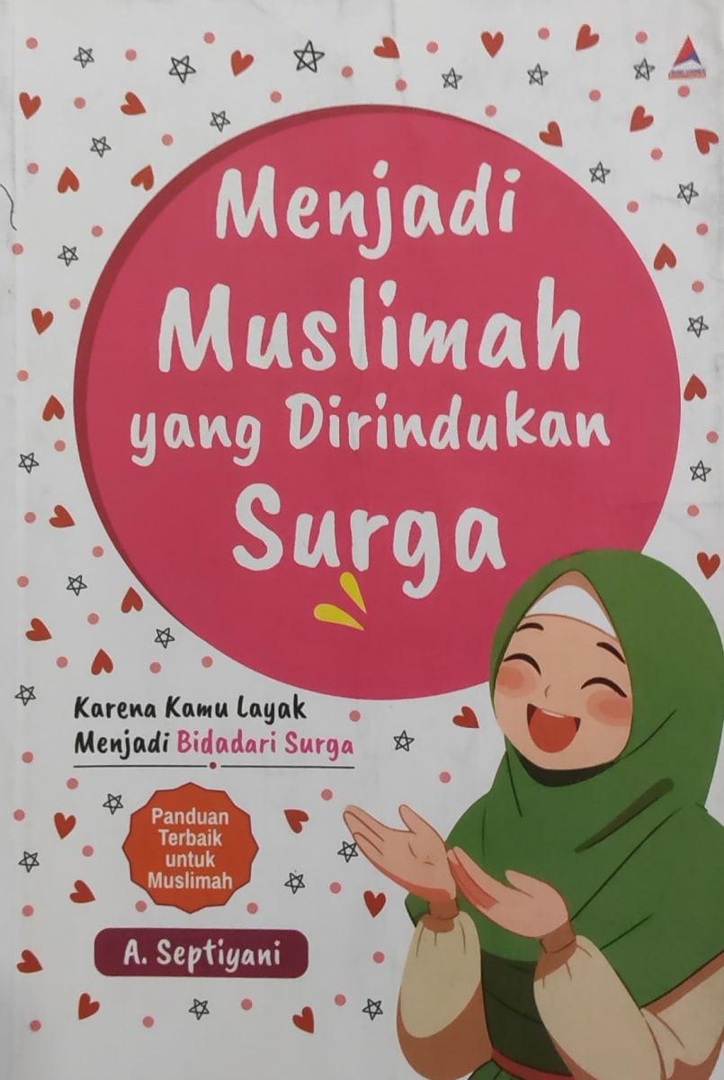 Menjadi Muslimah yang Dirindukan Surga