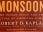 Monsoon: The Indian Ocean and the Future of American Power