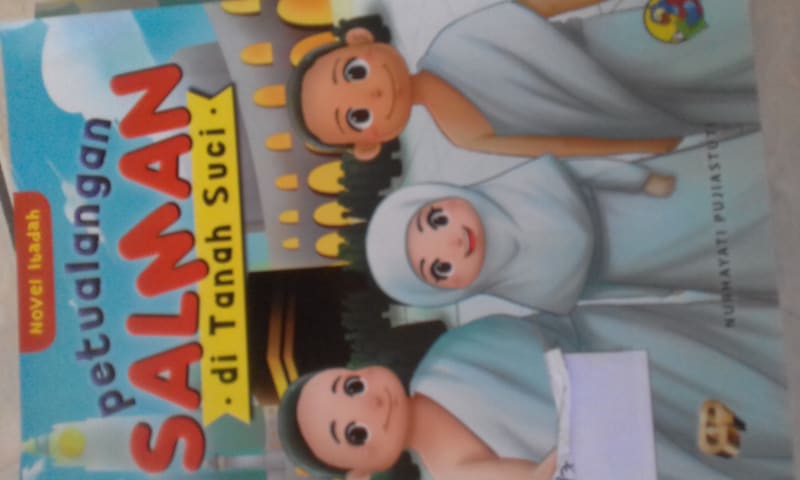 PETUALANGAN SALMAN DI TANAH SUCI