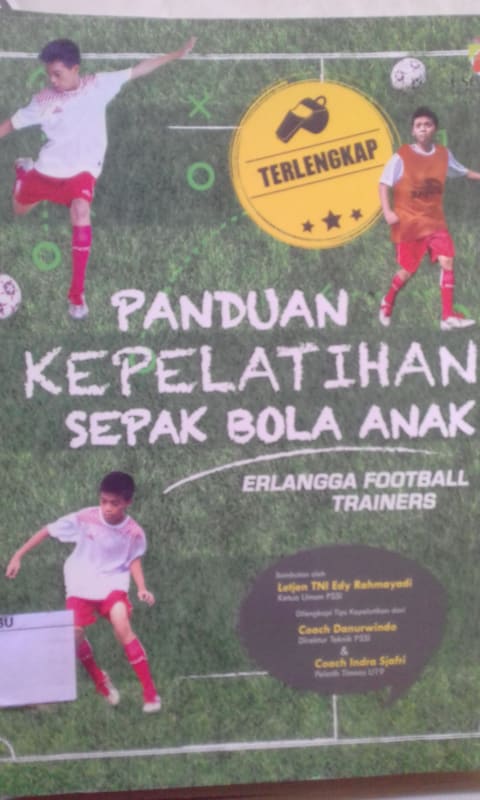 PANDUAN KEPELATIHAN SEPAK BOLA ANAK