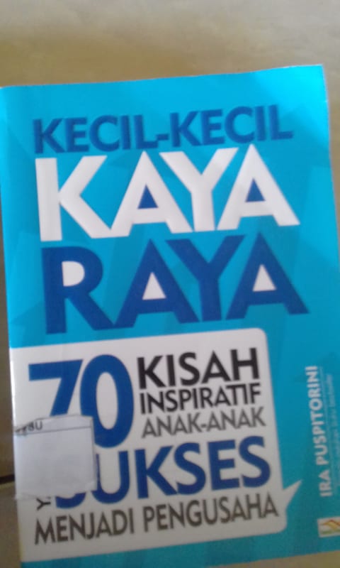 KECIL - KECIL KAYA RAYA