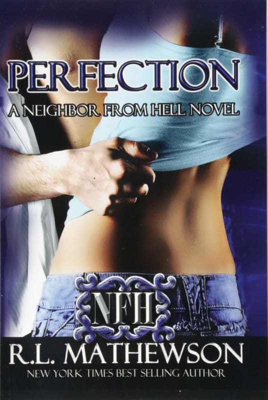 Perfection (Neighbor from Hell #3)