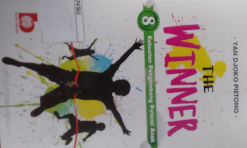 THE WINNER 8 KEKUATAN PENGEMBANGAN POTENSI ANAK