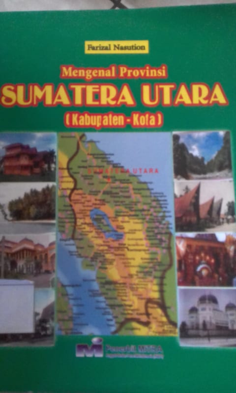 MENGENAL PROVINSI SUMATERA UTARA (KABUPATEN KOTA)