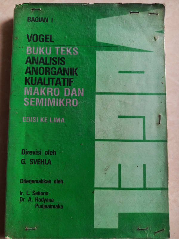 VOGEL I ANALISIS ANORGANIK KUALITATIF MAKRO DAN SEMIMIKRO