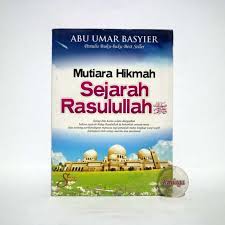 Mutiara Hikmah Sejarah Rasulullah