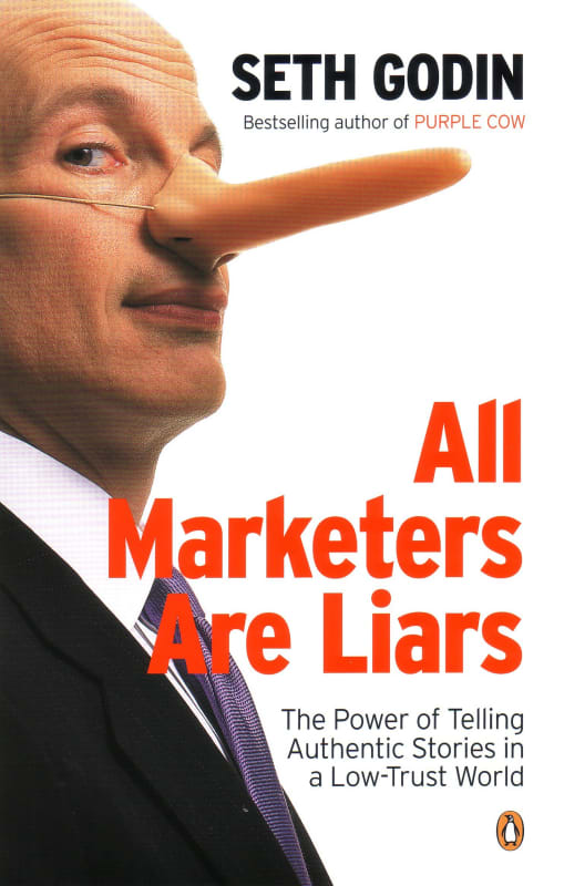 All Marketers Are Liars