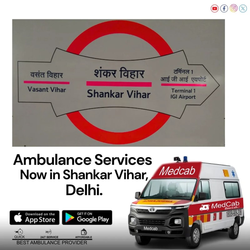 Ambulance Service in Shankar Vihar Delhi | Med Cab