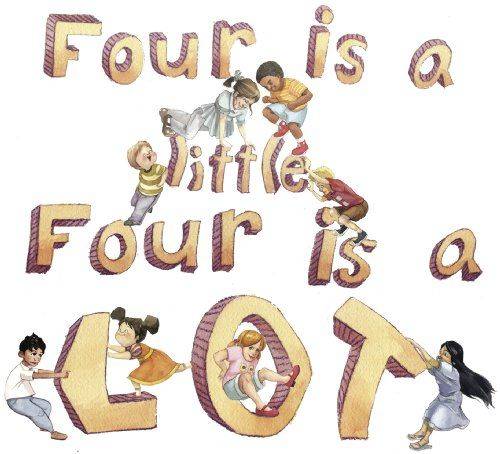 Four is a little, Four is a LOT