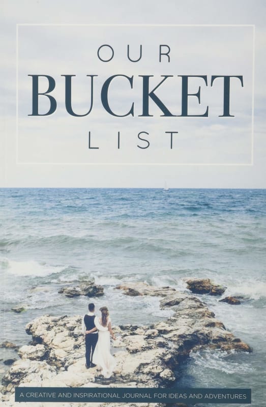 Our Bucket List