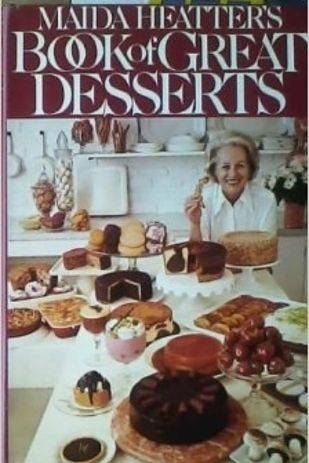 Maida Heatter's Book of Great Desserts