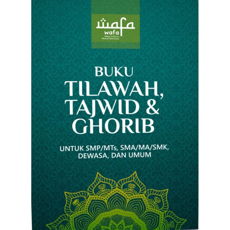 Wafa : Tilawah, Tajwid & Ghorib