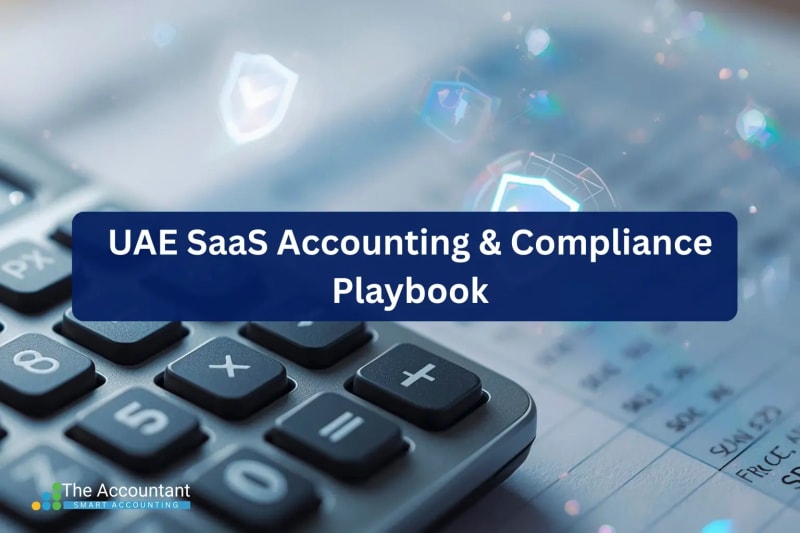 UAE SaaS Accounting & Compliance Playbook — 2026