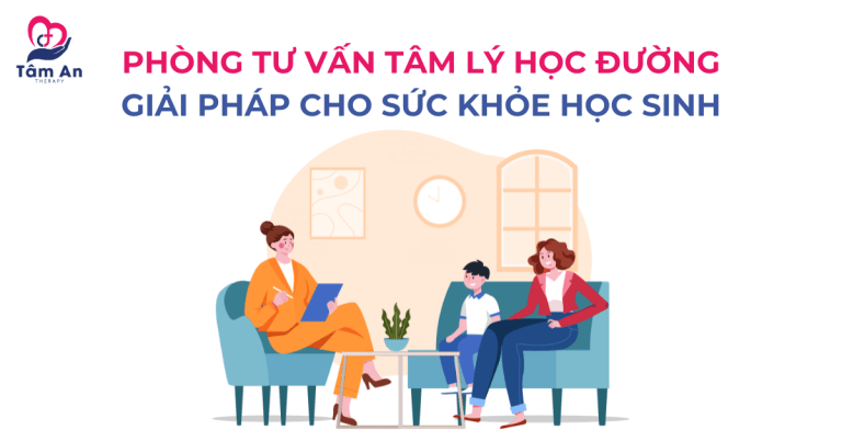 Phòng Tư Vấn Tâm Lý Học Đường: Giải Pháp Cho Sức Khỏe Học Sinh
