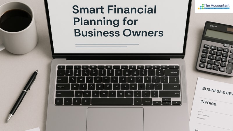 Smart Financial Planning for Business Owners