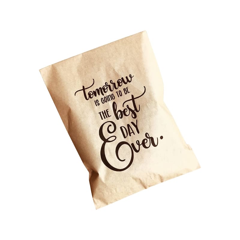 Tomorrow Is Going To Be The Best Day Ever