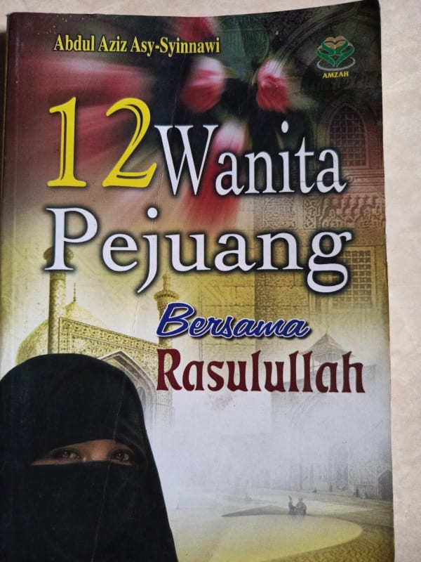 12 WANITA PEJUANG Bersama Rasulullah