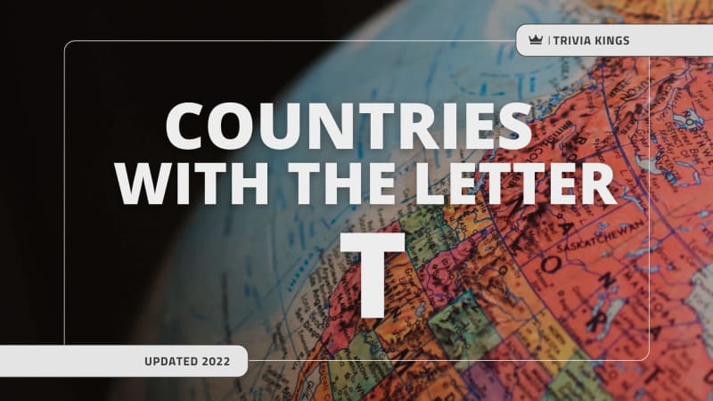 All 11 Countries That Start With T (With Flags, Capitals, and more!)