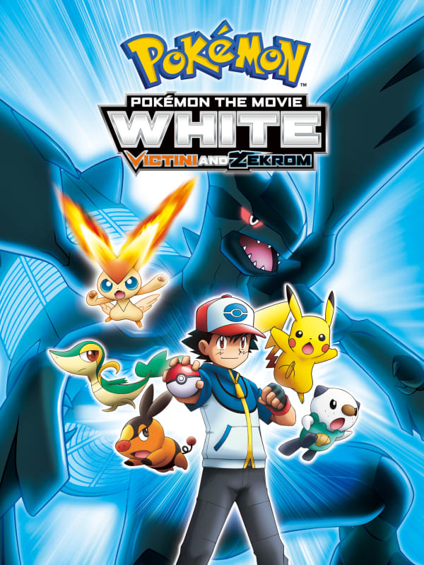 Pokémon the Movie: White - Victini and Zekrom