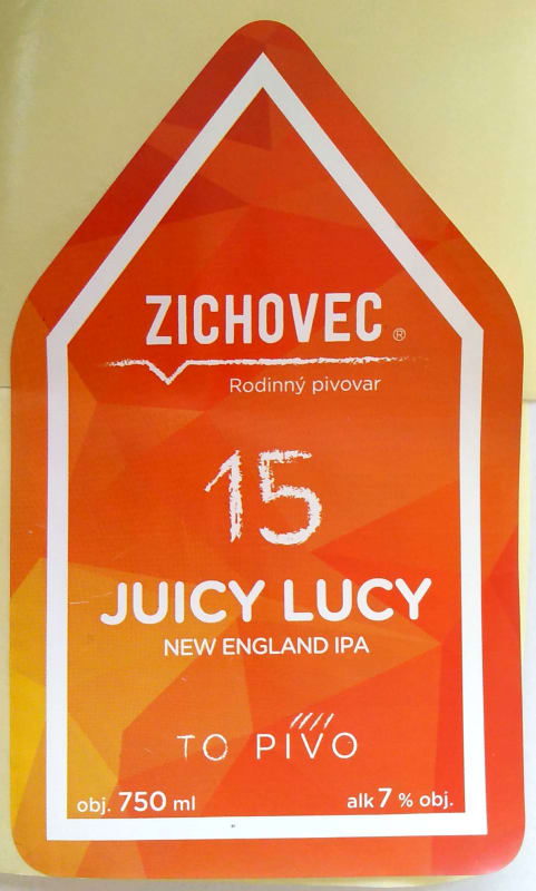 Zichovec 15 Juicy Lucy