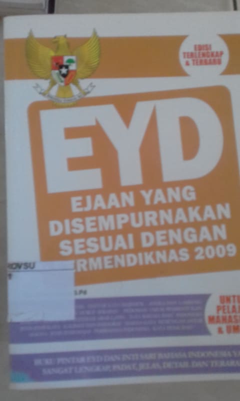 EYD EJAAN YANG DISEMPURNAKAN SESUAI  DENGAN PERMENDIKNAS 2009