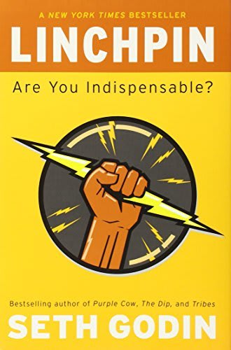 Linchpin — How to be indispensable?