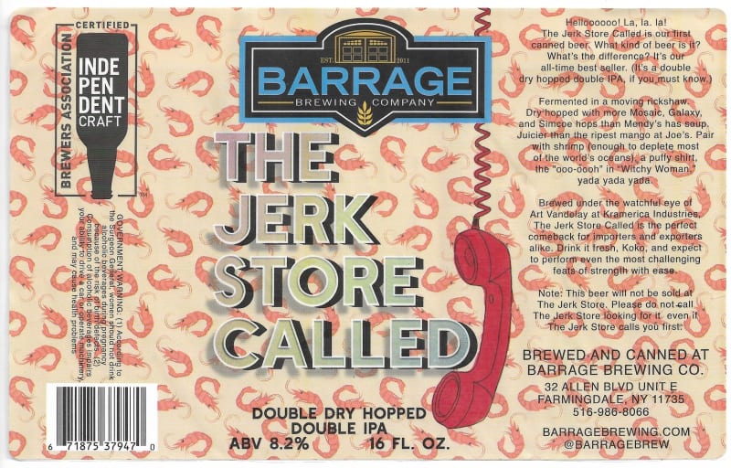Barrage The Jerk Store Called