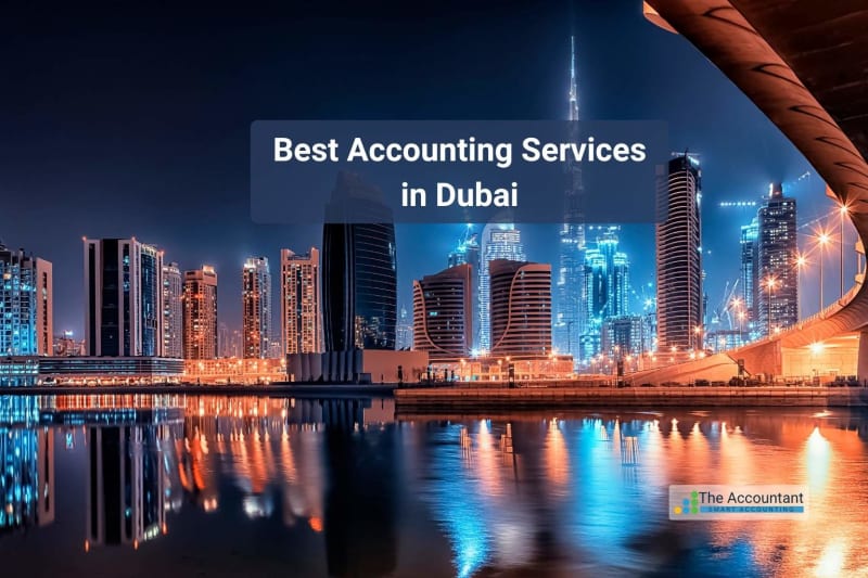 Best Accounting Firms in Dubai — Corporate Tax–Ready & FTA-Approved