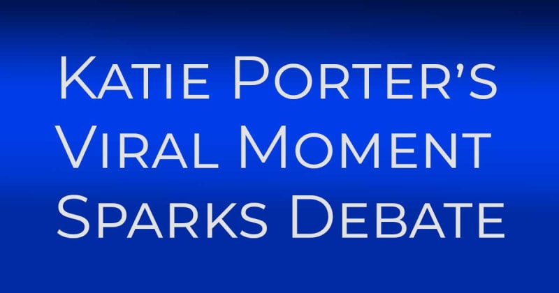 Katie Porter Faces Fallout from Viral Outbursts; No Clear “Win” for Los Angeles