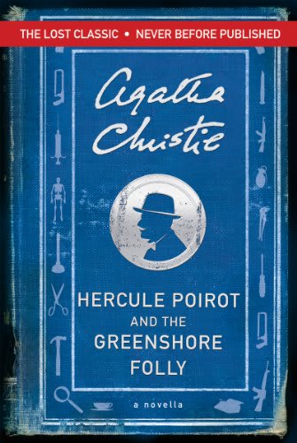 Hercule Poirot And The Greenshore Folly