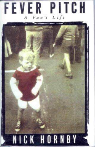 Fever Pitch: A Fan's Life