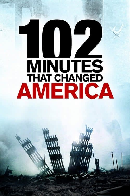 102 Minutes that Changed America