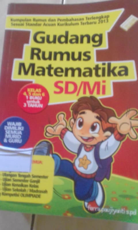 GUDANG RUMUS MATEMATIKA SD/MI KELAS 4, 5, DAN 6