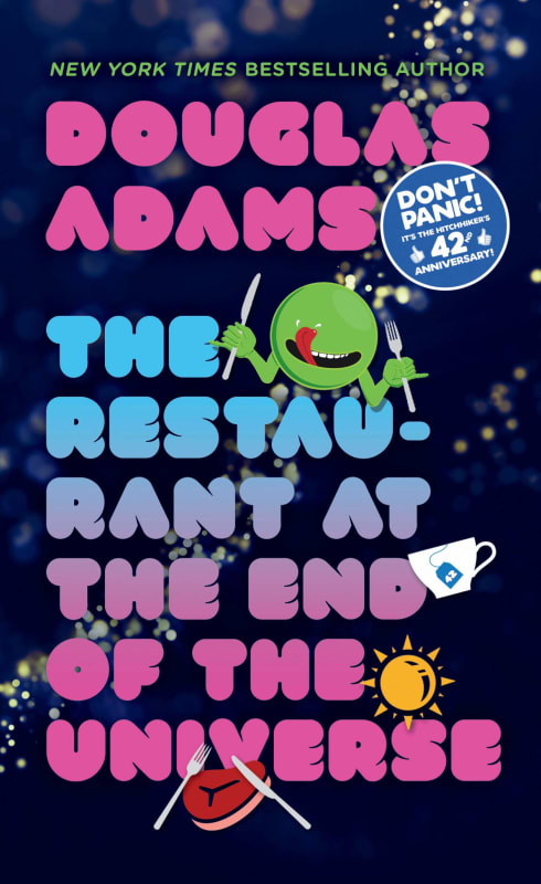 The Restaurant at the End of the Universe (Hitchhiker's Guide to the Galaxy, #2)