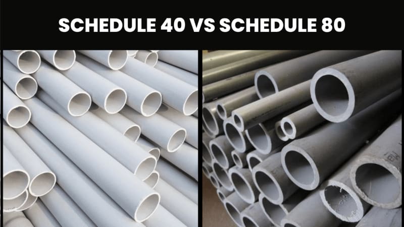 Difference Between Schedule 40 and 80