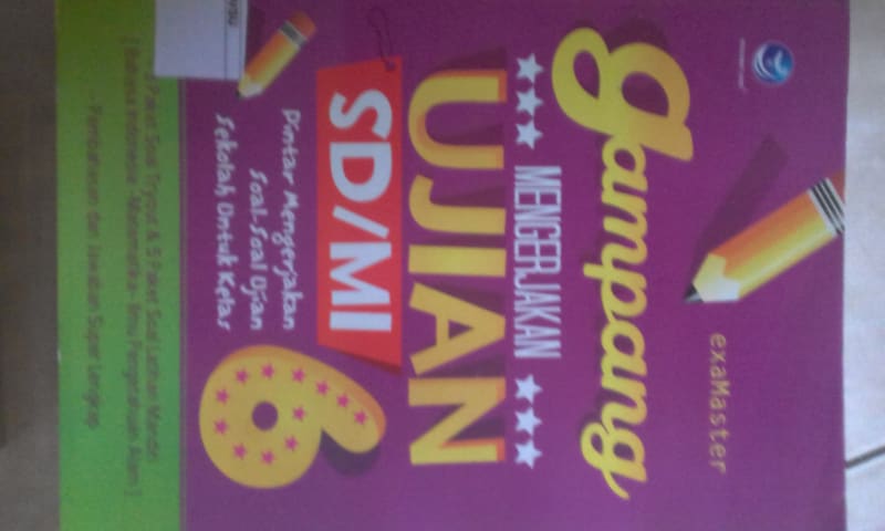 GAMPANG MENGERJAKAN UJIAN SD/MI KELAS 6