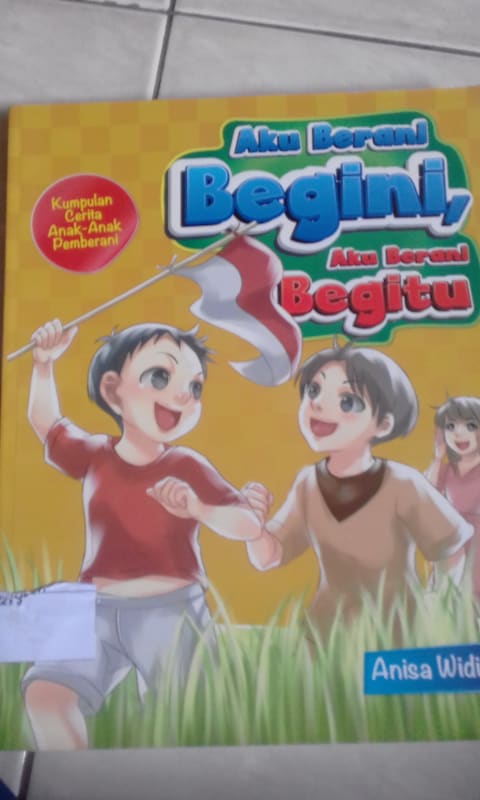 AKU BERANI BEGINI, AKU BERANI BEGITU