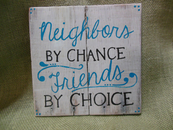 Say goodbye to old neighbours