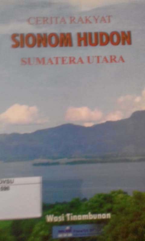 CERITA RAKYAT SIONOM HUDON SUMATERA UTARA