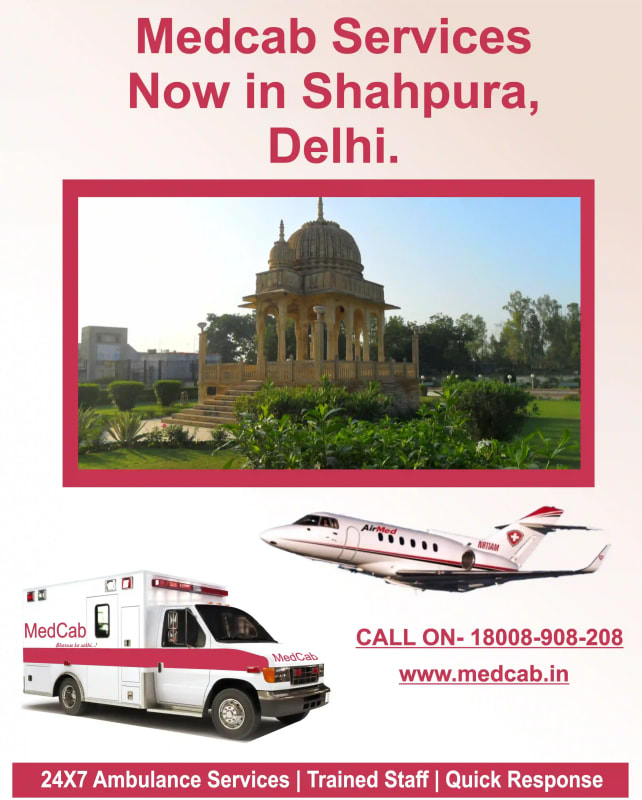 Ambulance Service in Shahpura Delhi | Med Cab