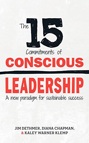 15 Commitments for Conscious Leadership
